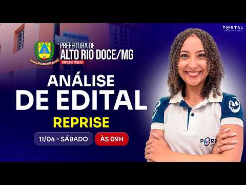 CONCURSO PREF.ALTO RIO DOCE/MG: ANÁLISE DE EDITAL + PLANEJAMENTO DE ESTUDOS - reprise