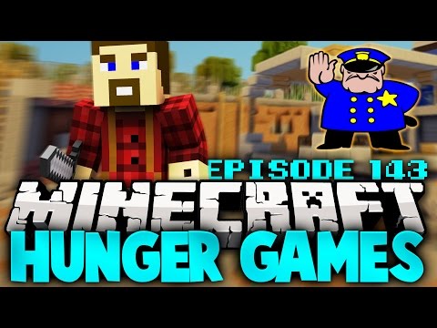 Minecraft Hunger Games: "We're Cops!" - Ep 143