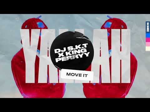 DJ S.K.T x King Perryy - Move It (Lyric Video)
