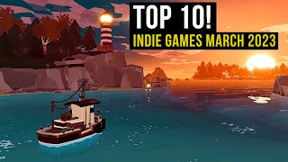 Top 10 Upcoming New Indie Games of March 2023