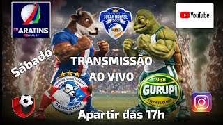 ARAGUAÍNA X GURUPI - CAMPEONATO TOCANTINENSE SERIE A 2026 RODADA 2