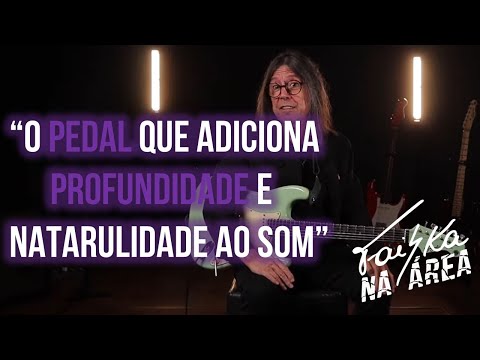 FAISKA NA ÁREA #ep5 - O Reverb Compacto com Delay e Modulação