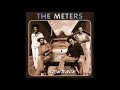 The Meters - What More Can I Do