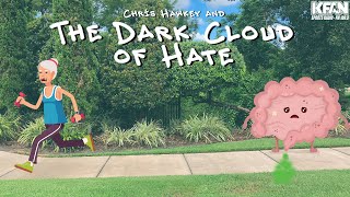 Chris Hawkey and "The Dark Cloud of Hate"