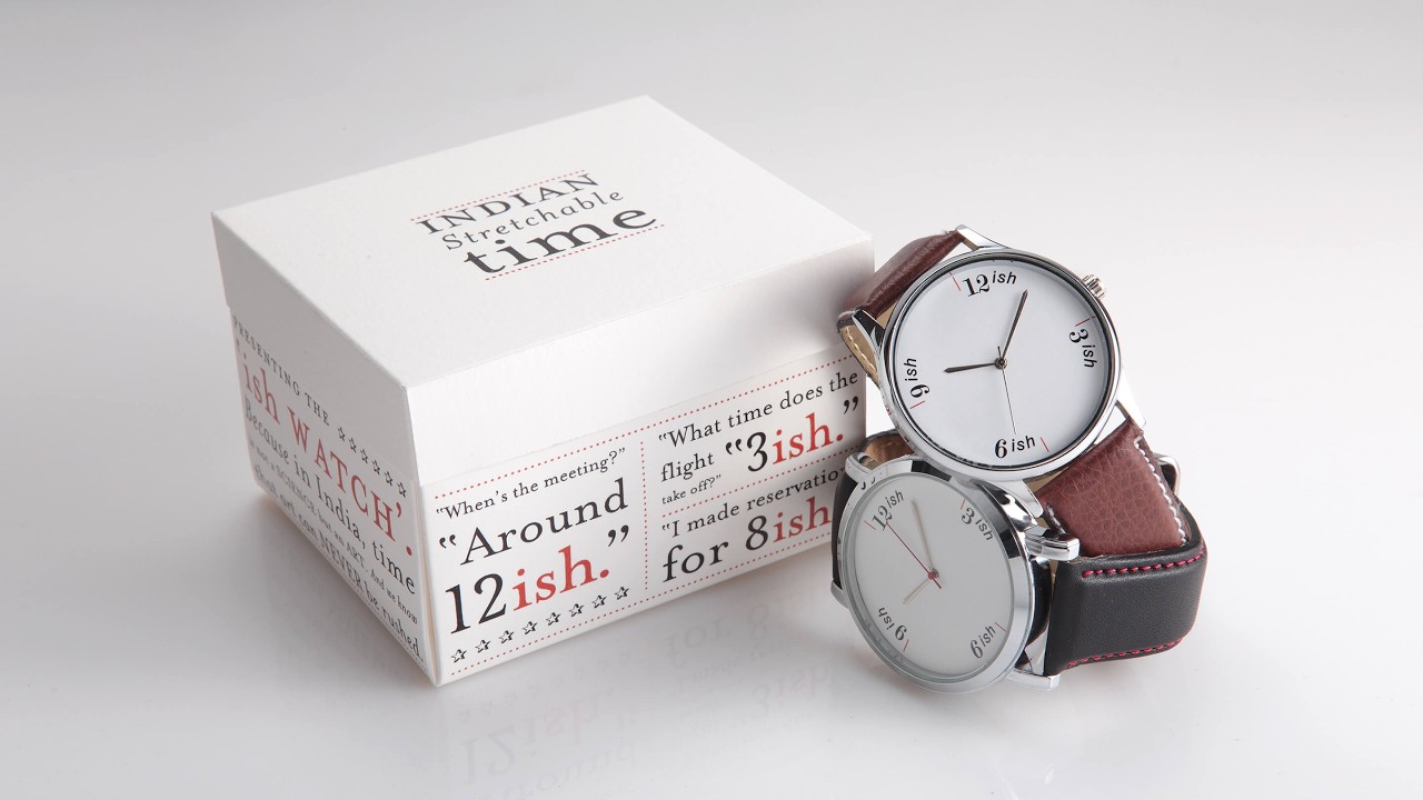 Ish Watch — Indian Stretchable Time