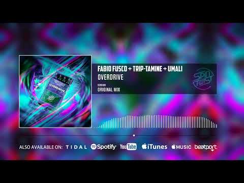 Fabio Fusco, Trip-Tamine, Umali - Overdrive (Official Audio)
