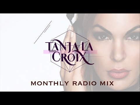 Tanja La Croix - Mix Show #2