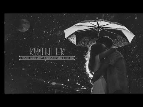 Otash Kasimov & Shaxriyor ft E'zoza - Kechalar Xit
