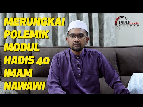 15-09-2023 Prof Dr Muhamad Rozaimi Ramle: Merungkai Polemik Modul Hadis 40 Imam Nawawi !
