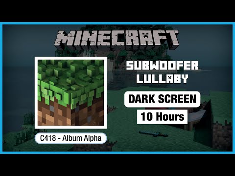 TreexCraft  - 🎧  Minecraft C418: Subwoofer Lullaby | Minecraft Music | 10 Hours in Dark Screen