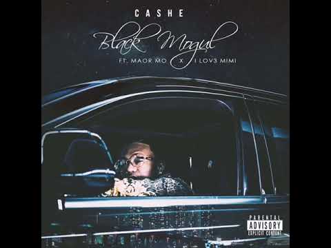 Cashe "BLACK MOGUL" feat. Maor Mo , I Lov3 MiMi