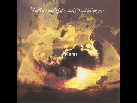 Najat -  Until The End Of The World Will Follow You (2007)