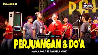 Download lagu PERJUANGAN & DO'A | Nasha Aqila | Pahalla Music  mp3 Download lagu PERJUANGAN & DO'A | Nasha Aqila | Pahalla Music  mp3