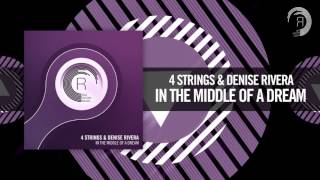 4 Strings & Denise Rivera - In The Middle of a Dream [FULL] (RNM)