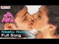 Naaku Nuvvu Full Song Ll Nani Songs Ll Mahesh Babu Amisha Patel