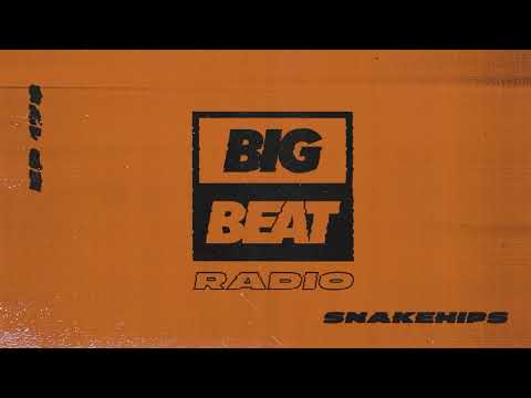 Big Beat Radio: EP #178 – Snakehips (Never Worry Mix)