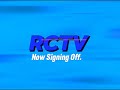 RCTV Sign Off 12 March 2024