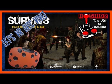 Surv1v3 - Chapter 0: Prologue - Tutorial [WALKTHROUGH] [NO COMMENTARY] [VIVE]