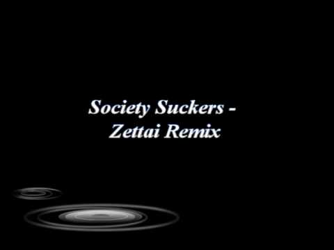 Society Suckers - Zettai Remix