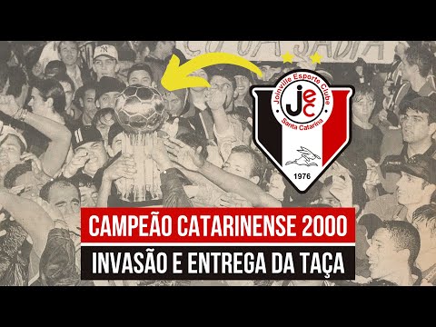 🇾🇪 JEC, CAMPEÃO CATARINENSE 2000! | GOL DO TÍTULO, INVASÃO E ENTREGA DA TAÇA PARA O JOINVILLE.