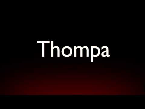Thompa intro