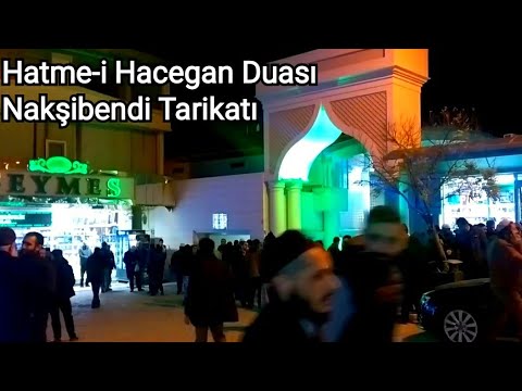 Hatme-i Hacegan Duası | Nakşibendi Tarikatı