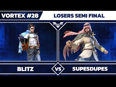 [Vortex #28] BLITZ vs supesdupes - Losers Semi Final - Tekken 7