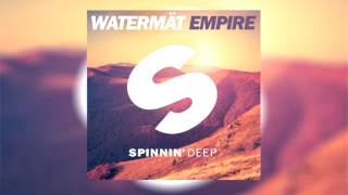 Watermat - EMPIRE (Original Mix)