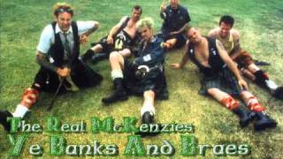 The Real McKenzies: Ye Banks And Braes