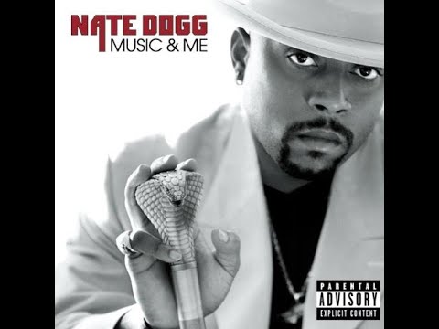 NATE DOGG - MUSIC & ME - [FULL ALBUM] - (2001) - [DOWNLOAD]