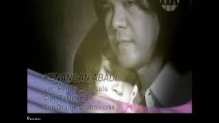 Download lagu Hendri Rotinsulu Kenangan Abadi mp3