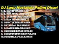 DJ Lagu Nostalgia Paling Dicari Lagu Tembang Kenangan Sepanjang Masa Yang Pertama Kali