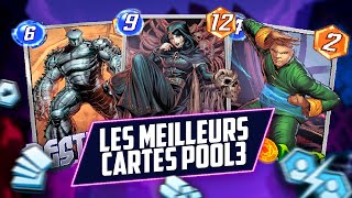 LES MEILLEURES CARTES DU POOL 3 SUR MARVEL SNAP