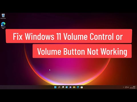 Fix Windows 11 Volume Control or Volume Button Not Working