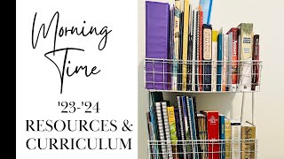 Morning Time Curriculum and Resources 2023-2024 Homeschool Year