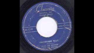 JOHN LEE BOOKER - GRAVEYARD BLUES - CHANCE