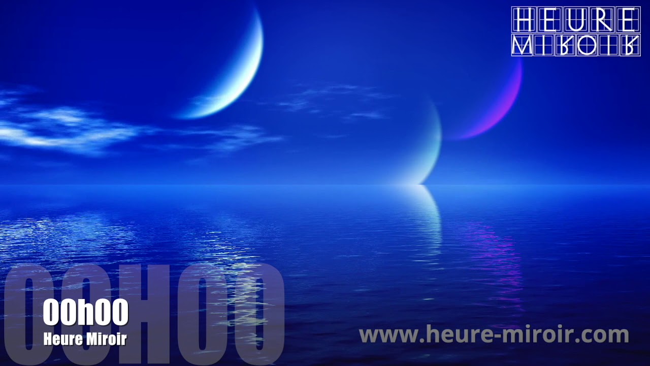 Watch video Heure miroir 00h00 : Signification, message des Anges & amour Heure miroir 00h00 : Signification, message des Anges & amour