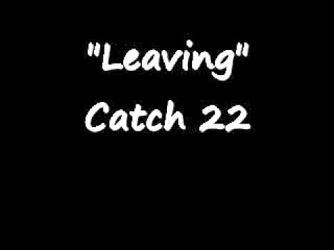 MUSICA DOS ELETROCUTADOS: Catch22 leaving