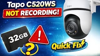 Tapo C520WS Not Recording? Try This Quick Fix!