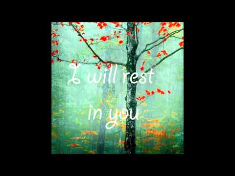 Mindy Gledhill - I Will Rest In You Lyrics