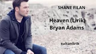 Download lagu Heaven (Lirik ) Bryan Adams - (Shane Filan) mp3