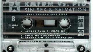 PIG vs. KMFDM - Secret Skin (Sex &amp; Salvation)