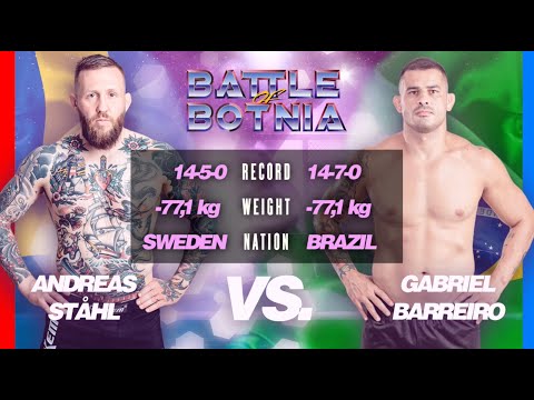 Battle of Botnia 7 - LÅ. Gabriel Barreiro vs Andreas "Real Steel" Ståhl  Full fight