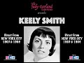 KEELY SMITH Direct From New York City 1963 & 1964 Live And Taped Broadcast Radio & TV Performances