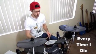 Ryan Baldwin - Every Time I Die - Idiot (Drum Cover)