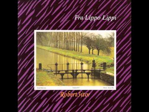Fra Lippo Lippi - A Small Mercy - 1983
