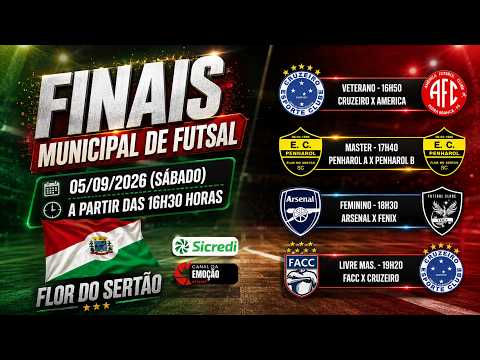 AO VIVO - FINAIS MUNICIPAL DE FUTSAL 2026 / FLOR DO SERTÃO - SC