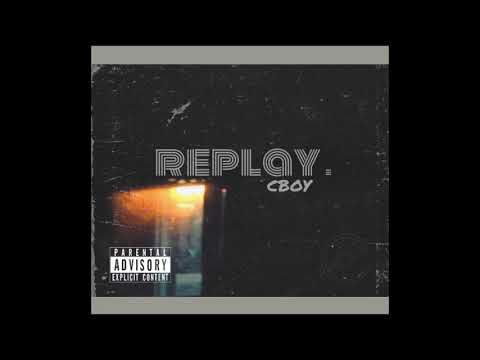 CBoy - Replay (Audio Oficial)