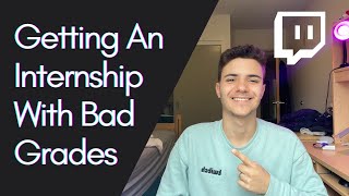 How I Got a Software Engineering Internship With Bad Grades