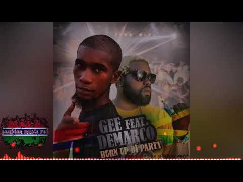 GEE ft Demarco - BURN UP DI PARTY ( official audio ) gambian music 🔥 🔥 🔥